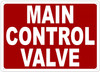 MAIN CONTROL VALVE SIGN- REFLECTIVE !!!