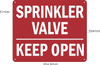 Sprinkler Valve Keep Open Sign