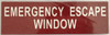 EMERGENCY ESCAPE WINDOW SIGN- RED (ALUMINUM