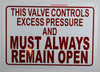 SIGNS THIS VALVE CONTROLS EXCESS PRESSURE AND