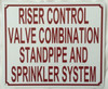 RISER CONTROL VALVE COMBINATION STANDPIPE AND