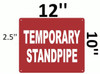 SIGNS TEMPORARY STANDPIPE SIGN (RED,