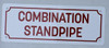 COMBINATION STANDPIPE SIGN (ALUMINUM SIGNS 3X8,
