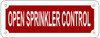 OPEN SPRINKLER CONTROL SIGN- REFLECTIVE !!!