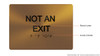 NOT an EXIT Sign- Gold,
