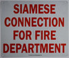 SIGNS SIAMESE CONNECTION FOR FIRE DEPARTMENT SIGN