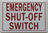 SIGNS EMERGENCY SHUT-OFF SWITCH SIGN (ALUMINUM SIGNS