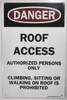 ROOF ACCESS AUTHORIZED PERSONNEL ONLY SIGN