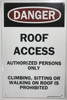 SIGNS ROOF ACCESS AUTHORIZED PERSONNEL ONLY SIGN