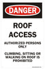 SIGNS ROOF ACCESS AUTHORIZED PERSONNEL