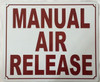 SIGNS MANUAL AIR RELEASE SIGN (ALUMINUM SIGNS