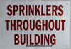 SPRINKLERS THROUGHOUT BUILDING SIGN (ALUMINUM SIGN