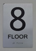 8th FLOOR ADA Sign -Tactile Signs