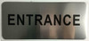 SIGNS ENTRANCE SIGN - BRUSHED ALUMINUM (ALUMINUM