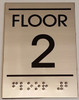 FLOOR NUMBER TWO (2) Sign -Tactile