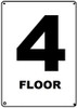 FLOOR NUMBER FOUR (4) SIGN-(White, Aluminum,