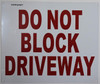 SIGNS DO NOT BLOCK DRIVEWAY SIGN (ALUMINUM