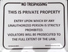 NO TRESPASSING -THIS IS PRIVATE PROPERTY