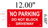 NO PARKING - DO NOT BLOCK DRIVEWAY SIGN