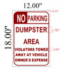 NO PARKING -DUMPSTER AREA - VIOLATORS TOWED AWAY AT VEHICLE OWNER'S EXPENSES SIGN
