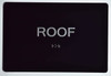 ROOF Sign -Tactile Signs ADA