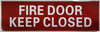 RED FIRE DOOR KEEP CLOSED SIGN