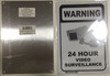SIGNS WARNING 24 HOUR VIDEO