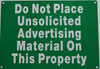 DO NOT PLACE UNSOLICITED ADVERTISING MATERIAL ON THIS PROPERTY SIGN- GREEN BACKGROUND (ALUMINUM SIGNS 7X10)