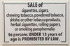 SIGNS SALE OF CIGARETTES AND ANY SMOKING