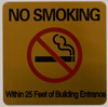 NO Smoking 25 FEET of Building Sign
