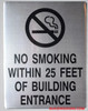 SIGNS NO SMOKING WITHIN 25