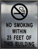 SIGNS NO SMOKING WITHIN 25