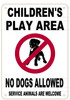CHILDREN’S PLAY AREA SIGN- NO DOGS