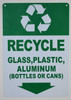 Recycle Glass,Plastic,Aluminium (Bottles OR CANS) Sign