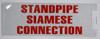 Standpipe Siamese Connection Sign (White Reflective,Aluminium