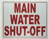 SIGNS MAIN WATER SHUT-OFF SIGN-