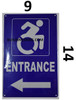 ACCESSIBLE Entrance Arrow Left Sign (Aluminium Reflective,Rust Free, Blue 9X14)-The Pour Tous Blue LINE