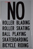 NO Roller Blading Roller Skating Ball Playing Skateboarding Bicycle Riding Sign (White,Aluminum 9X14)