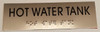 SIGNS HOT WATER TANK Sign