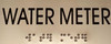 WATER METER Sign -Tactile Signs