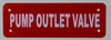 Pump Outlet Valve Sign (RED Reflective, Aluminium 2X6)