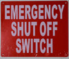 SIGNS Emergency Shut-Off Switch Sign (red, Reflective,Rust