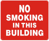 NO SMOKING IN THIS BUILDING SIGN