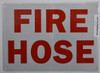 SIGNS FIRE Hose Sign (White