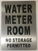 SIGNS WATER METER ROOM NO STORAGE PERMITTED