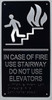 IN CASE OF FIRE USE STAIRWAY DO NOT USE ELEVATOR sign ada black
