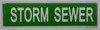 SIGNS STORM SEWER SIGN (STICKER 2X8) GREEN-(ref062020)