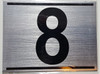 APARTMENT NUMBER EIGHT (8) SIGN -