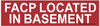 FACP Located in Basement Sign (RED,Double