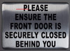 Please Make Certain The Door is